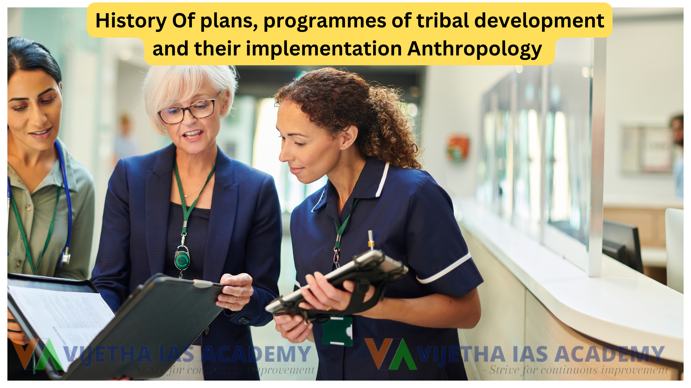 History Of plans, programmes of tribal development and their implementation Anthropology Optional UPSC