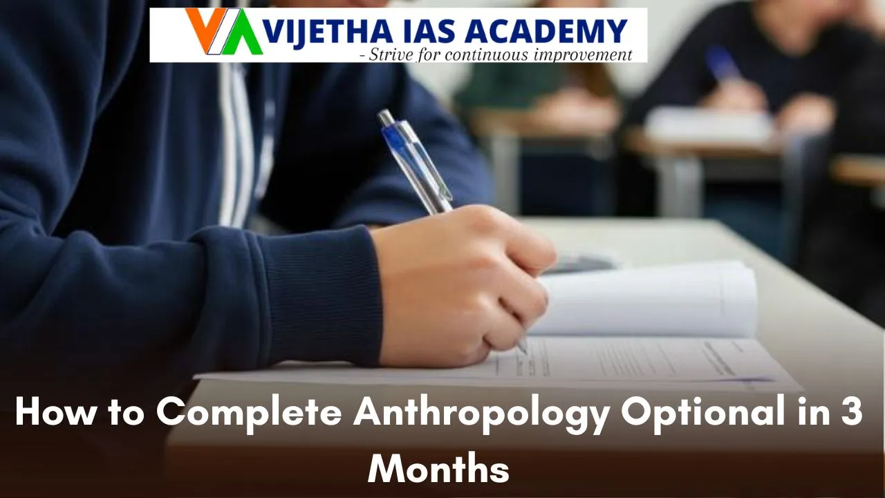 How to Complete Anthropology Optional in 3 Months