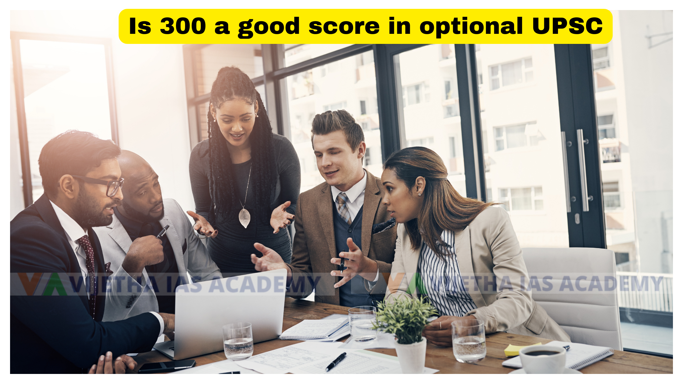 Is 300 a good score in optional UPSC?
