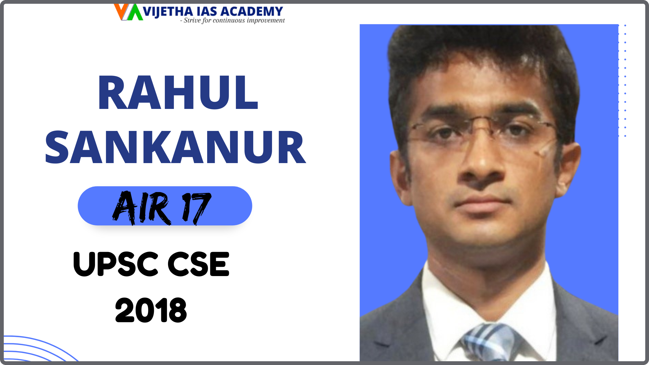 Rahul Sankanur UPSC CSE AIR 17 (2018): The Journey Of Success