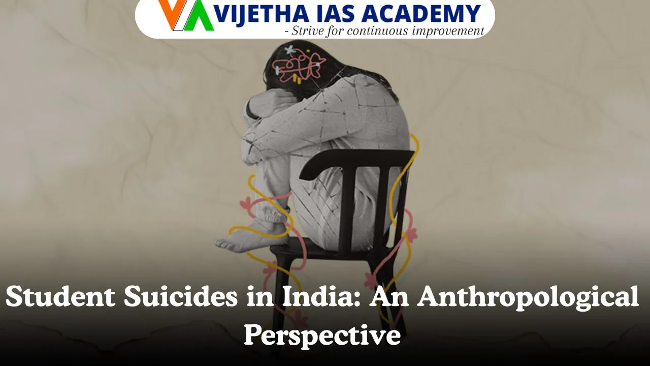 Student Suicides in India: An Anthropological Perspective
