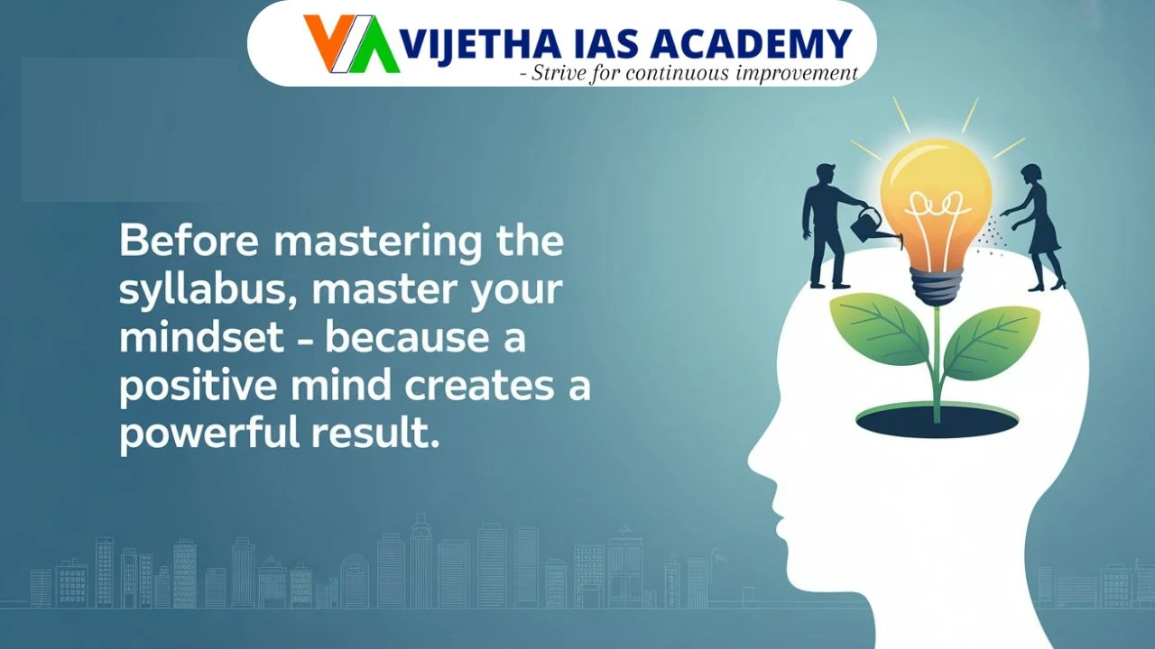 UPSC Success Starts with the Mind – How to Build a Positive Attitude