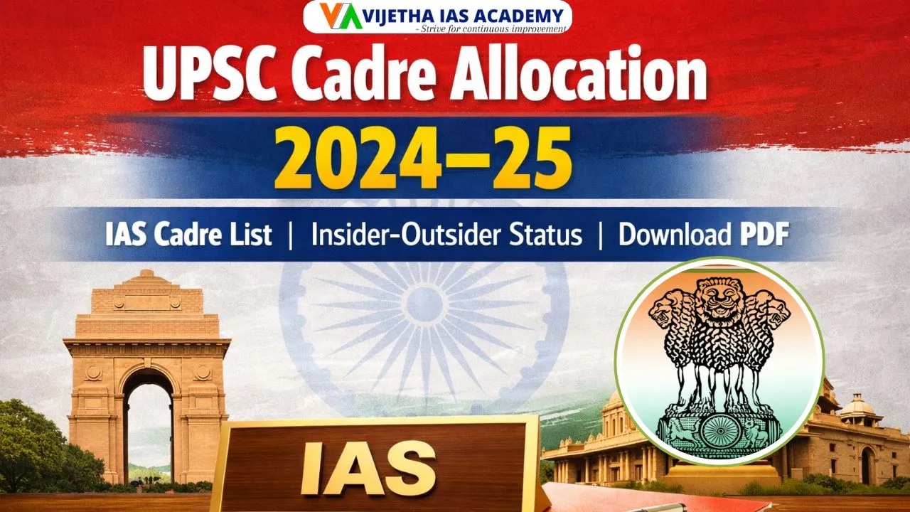 UPSC Cadre Allocation 2024–25 Out: IAS Cadre Details & PDF Download