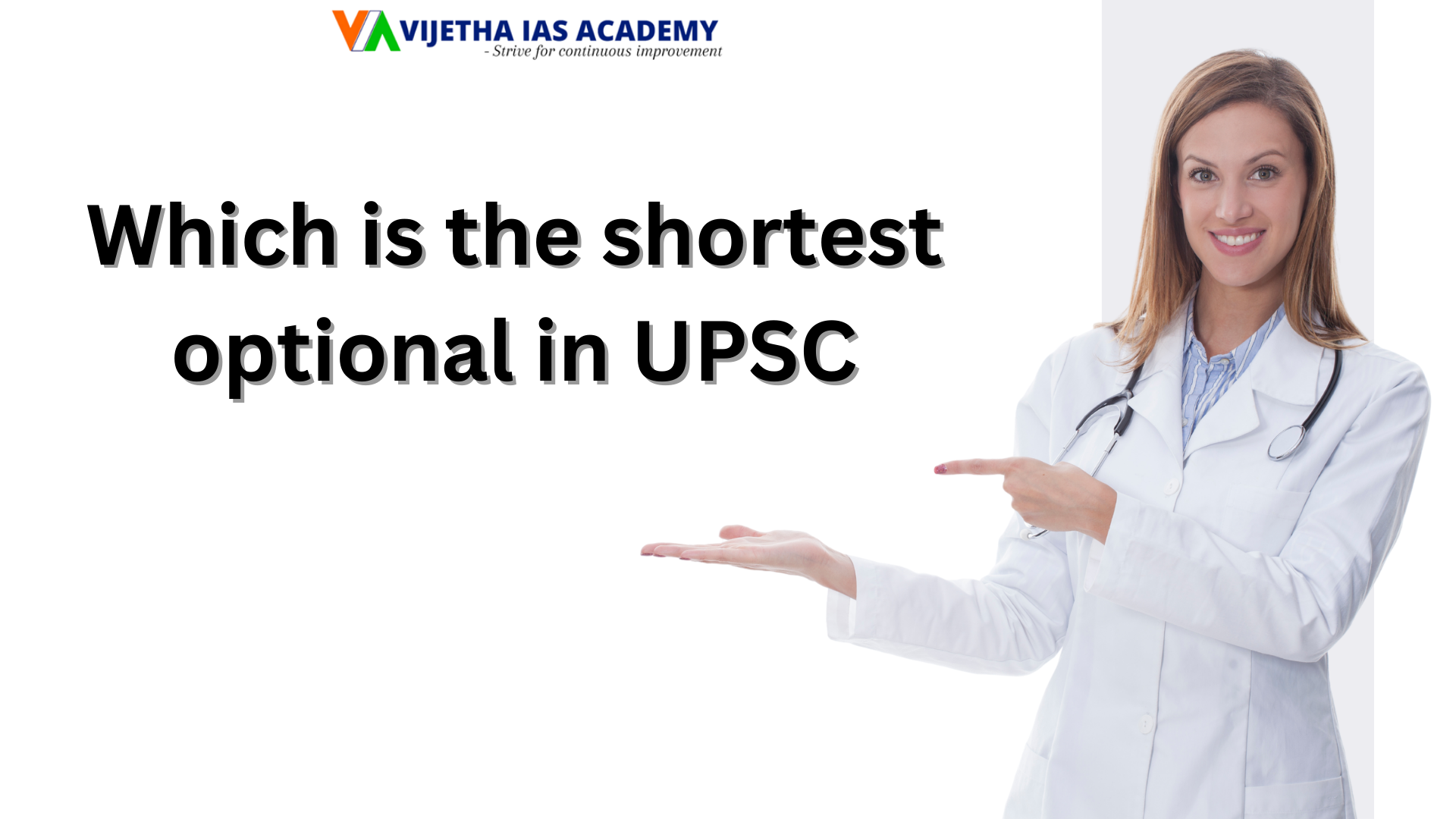 Which is the shortest optional in UPSC?