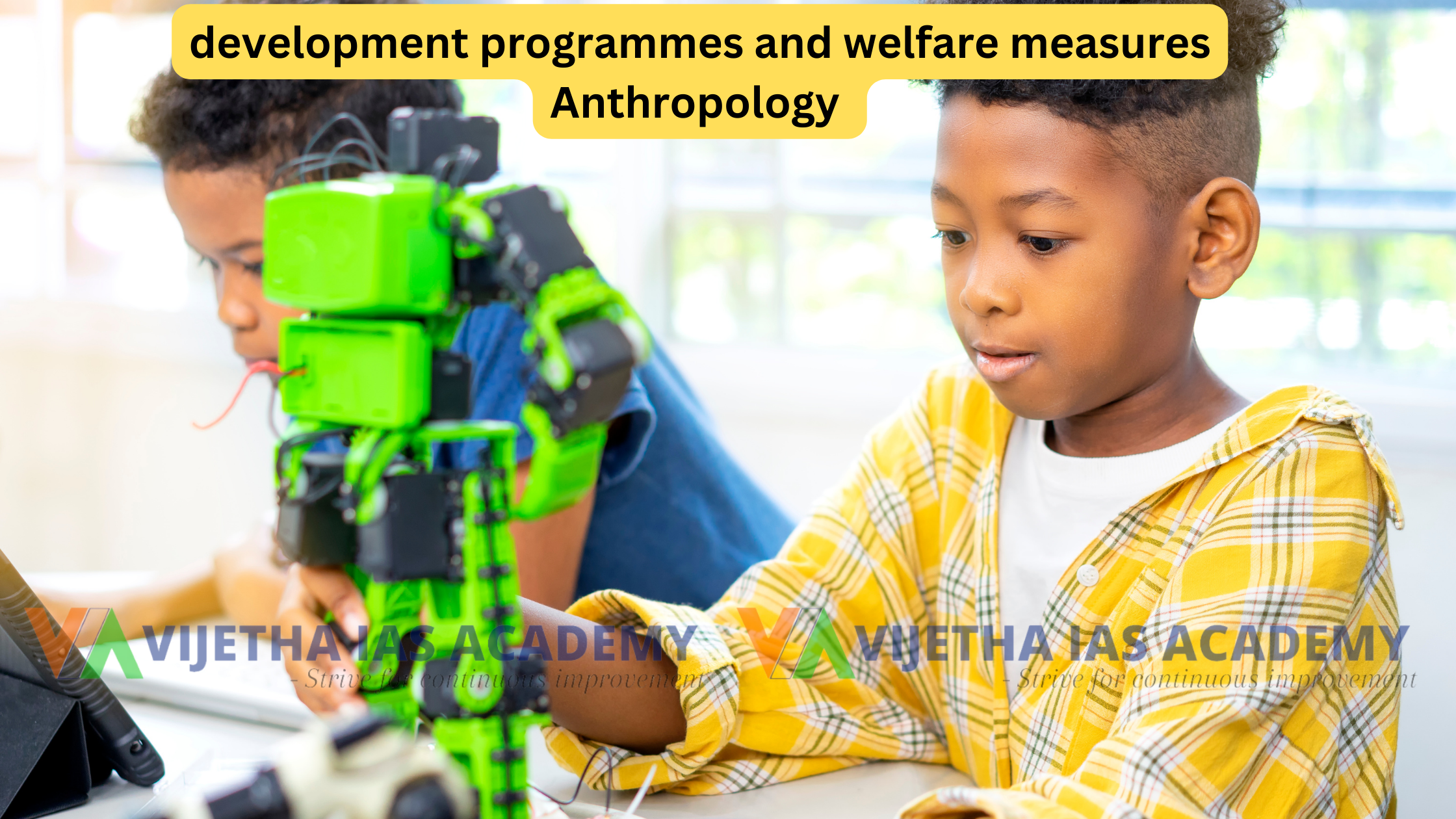 development programmes and welfare measures Anthropology Optional UPSC