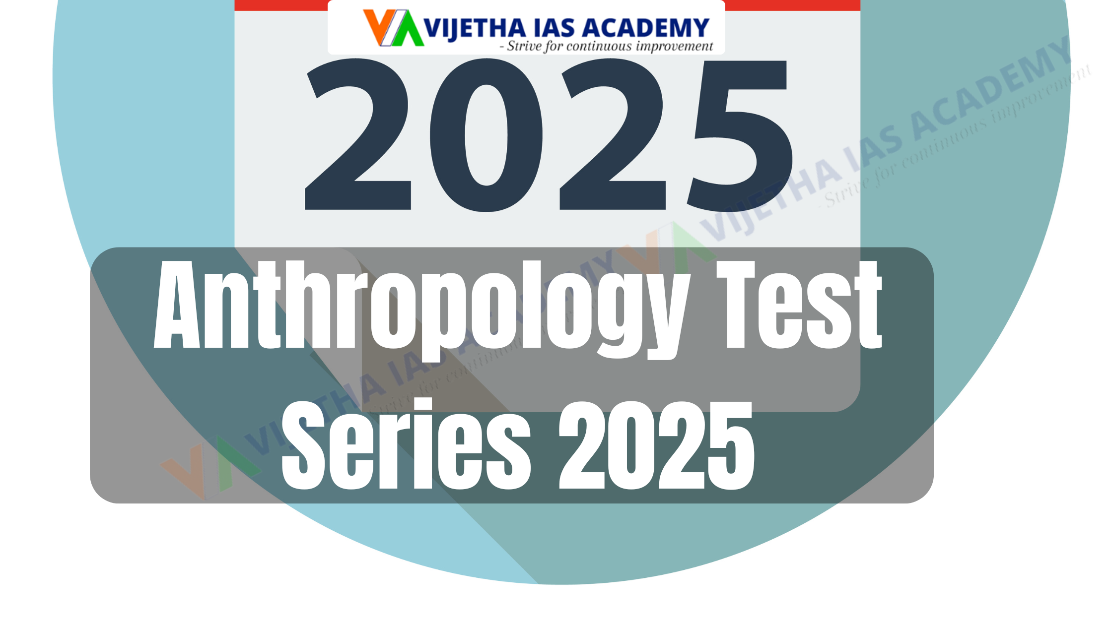 Enroll in Vijetha IAS Academy’s 8-Test Anthropology Series – Start from 22nd June 2025