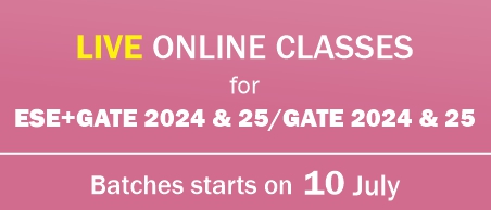 Live Online Course for ESE 2024 & GATE 2024