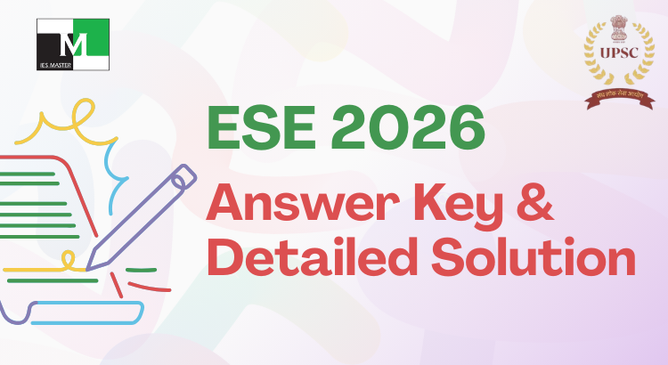ESE Mains 2023 Exam Solution – IES Master