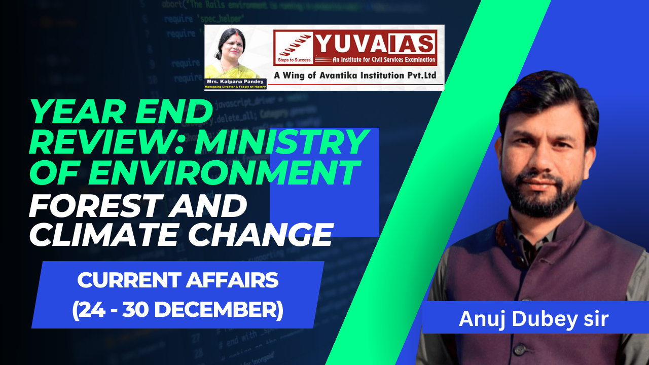 Year End Review: Ministry of Environment Forest and Climate Change