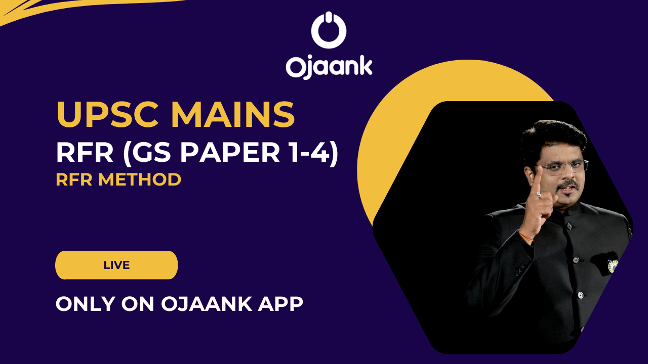 UPSC MAINS with RFR (PAPER-1 to 4) BATCH 2
