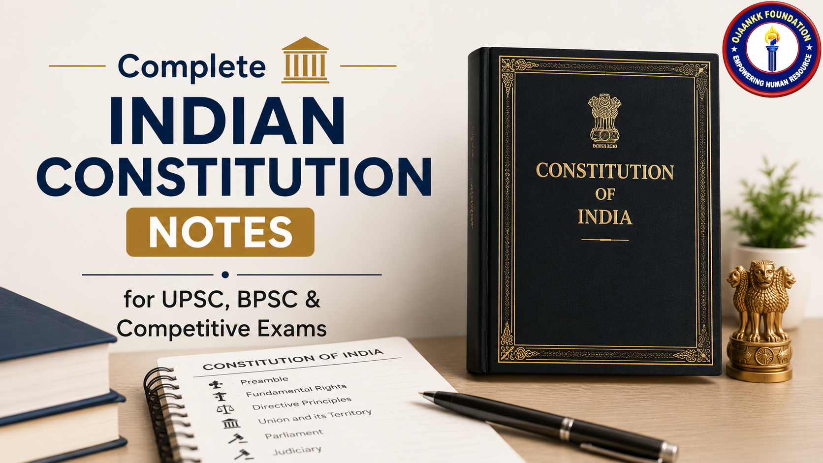 Complete Indian Constitution Notes for UPSC, BPSC & Competitive Exams