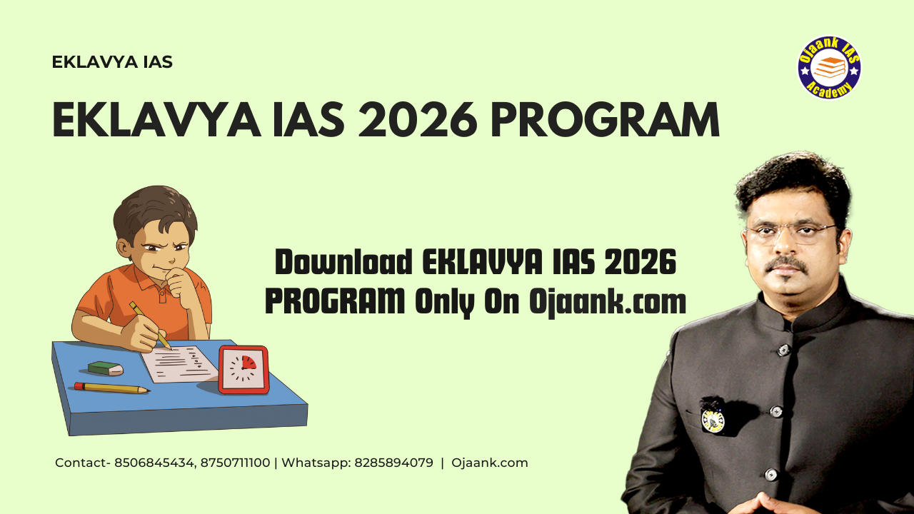 EKLAVYA IAS 2026 PROGRAM Day 1