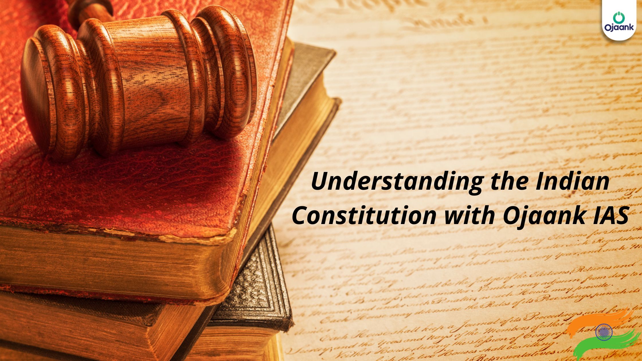 img-Understanding the Indian Constitution with Ojaank IAS