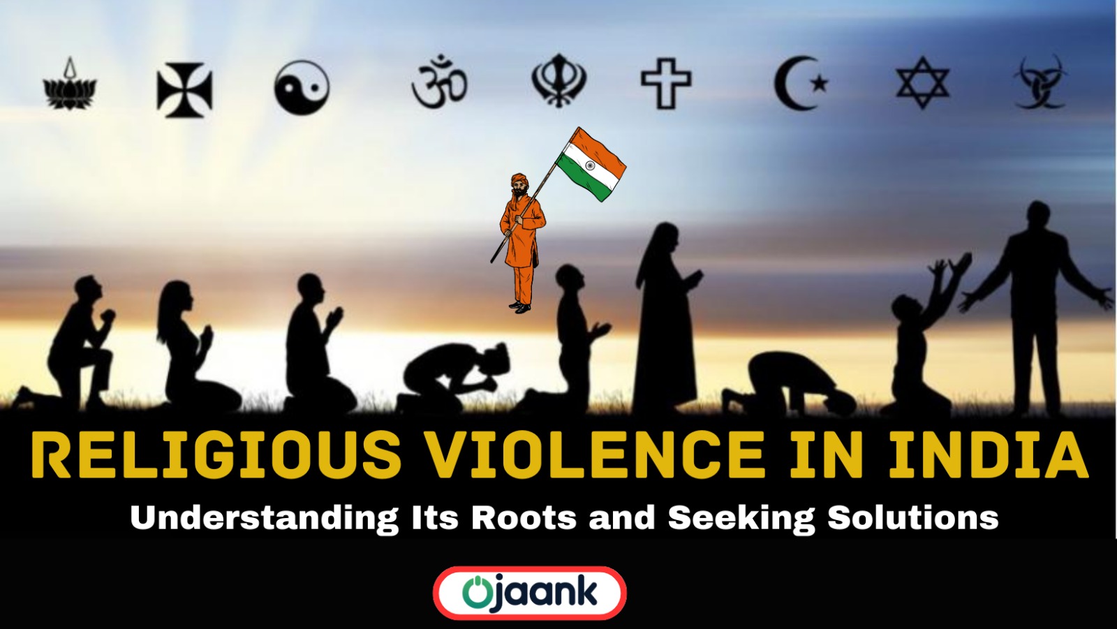 Religious Violence in India: Understanding Its Roots and Seeking Solutions