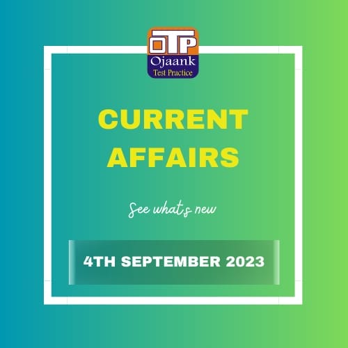 img-Today's Current Affairs 4th September 2023