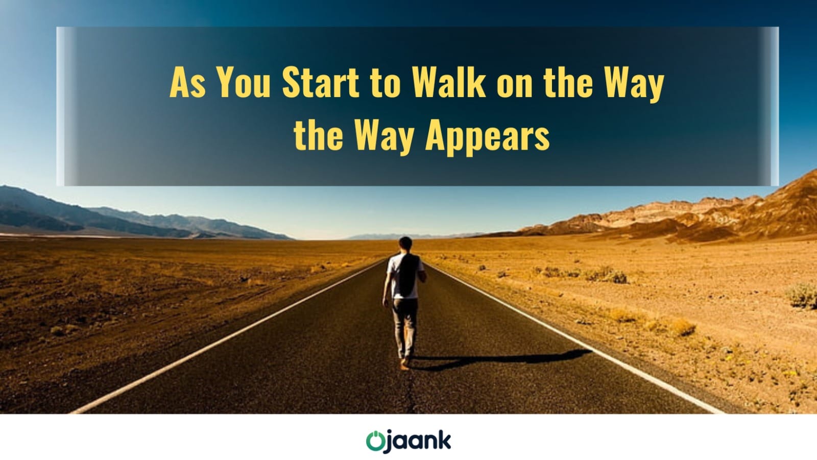 img-As You Start to Walk on the Way, the Way Appears