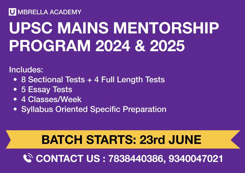 UPSC MAINS MENTORSHIP PROGRAM 2024 and 2025