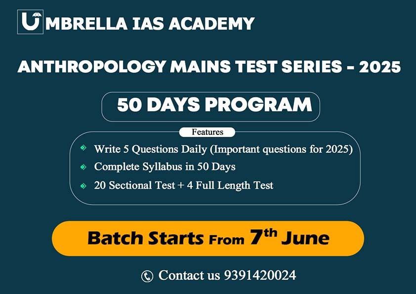Anthropology 50 days Program for MAINS 2025
