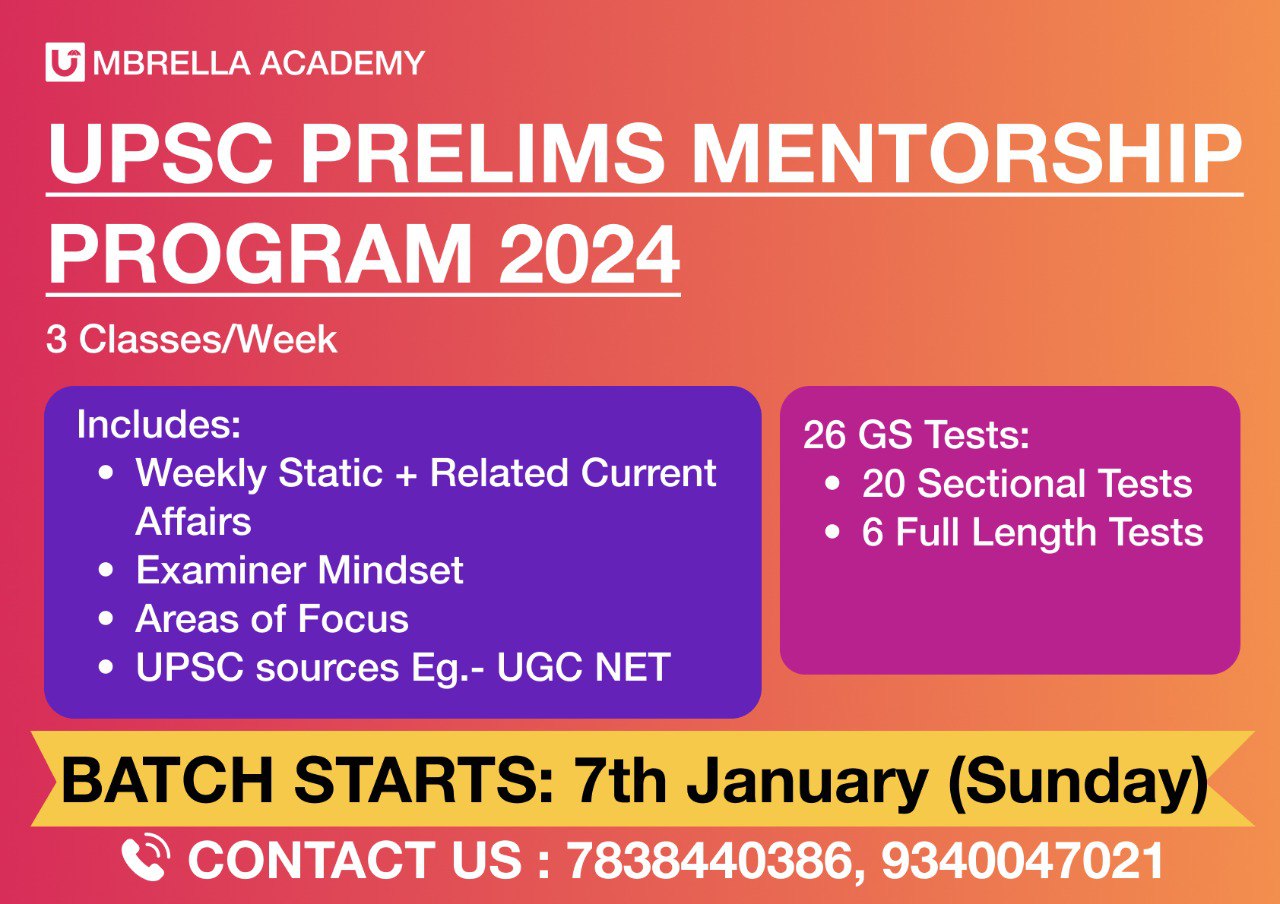 UPSC PRELIMS MENTORSHIP COURSE 2024 BATCH 2 
