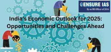 img-India’s Economic Outlook for 2025: Opportunities and Challenges Ahead
