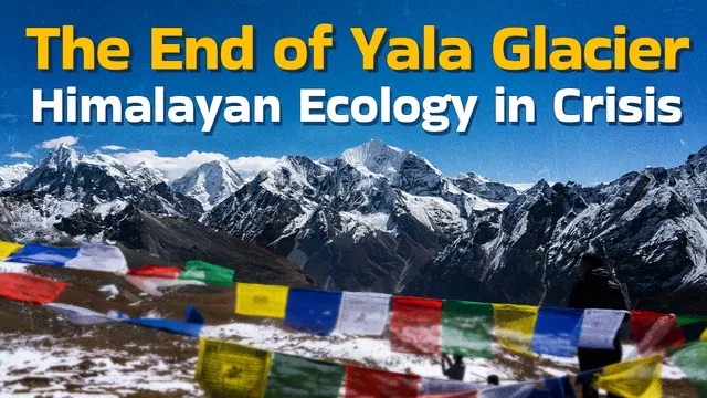 img-Yala Glacier Declared Dead – Climate Change & Himalayan Cryosphere