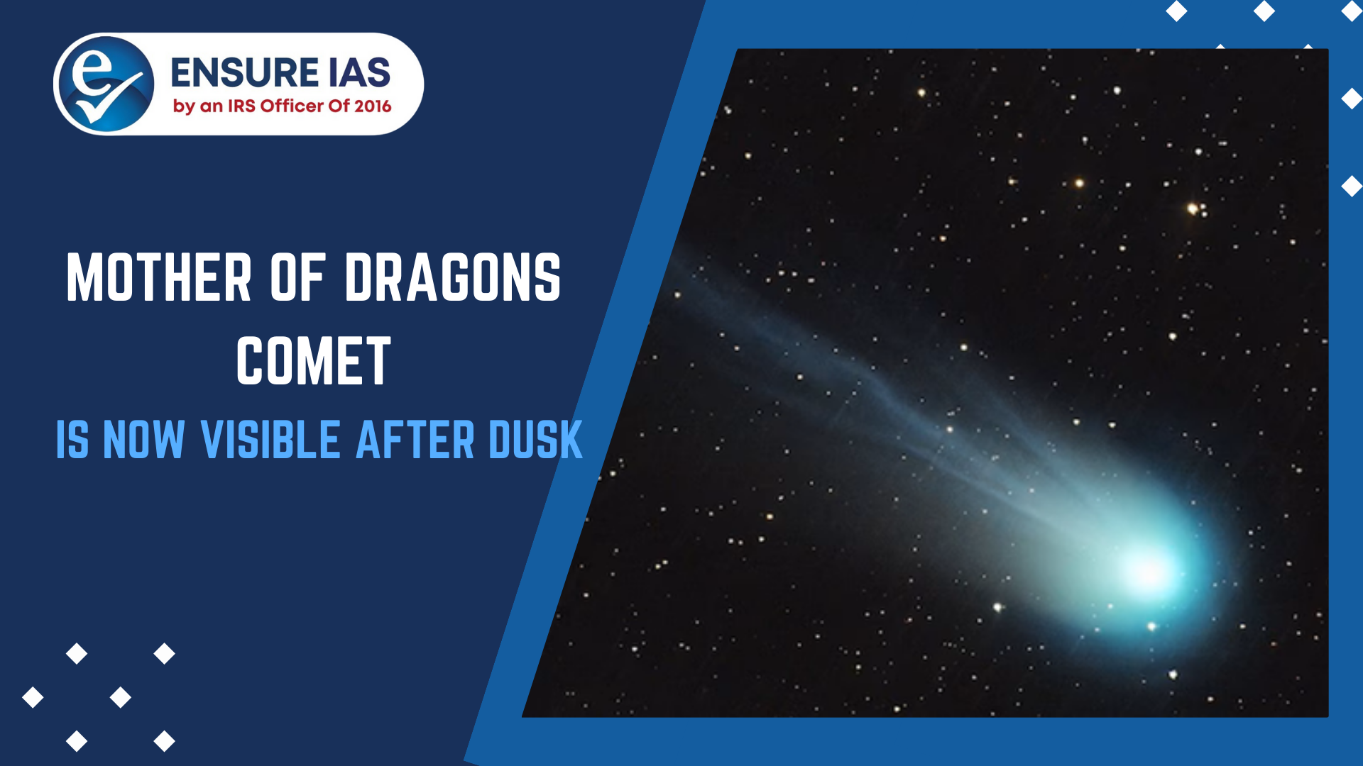 mother of dragons comet india