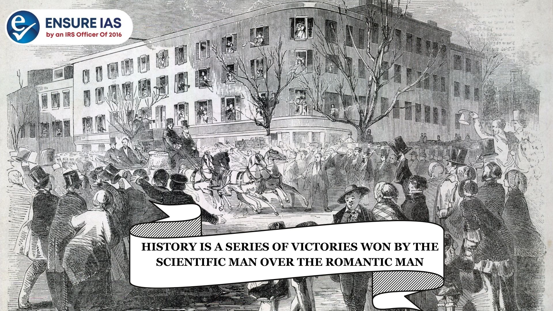 img-HISTORY IS A SERIES OF VICTORIES WON BY THE SCIENTIFIC MAN OVER THE ROMANTIC MAN