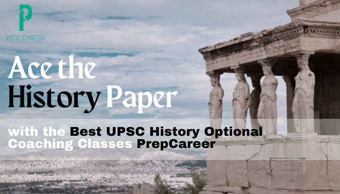 Ace with Best UPSC History Optional Coaching
