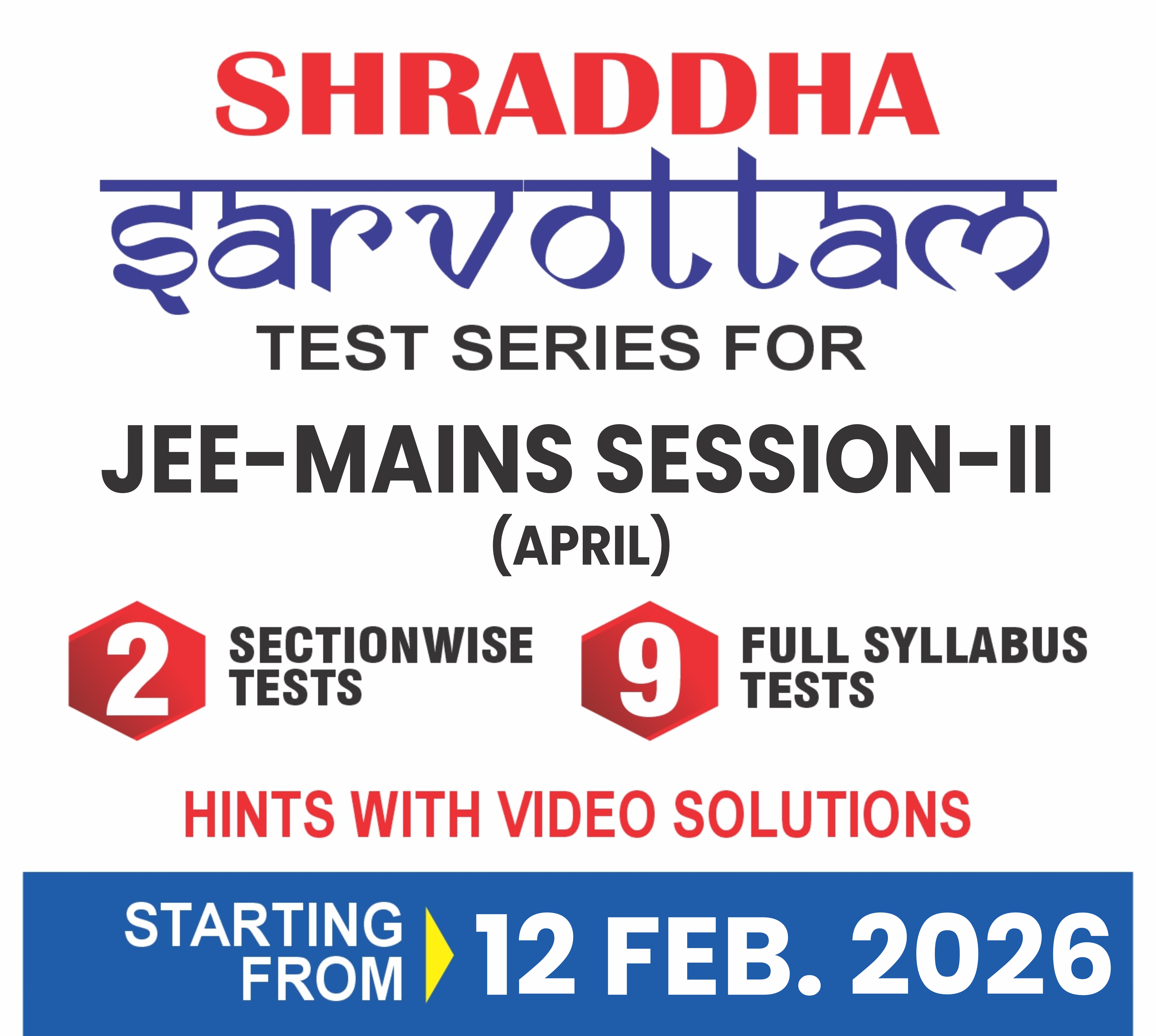 TEST SERIES FOR JEE-MAINS SESSION-II