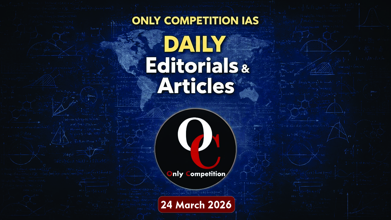 24th March Editorials & Articles