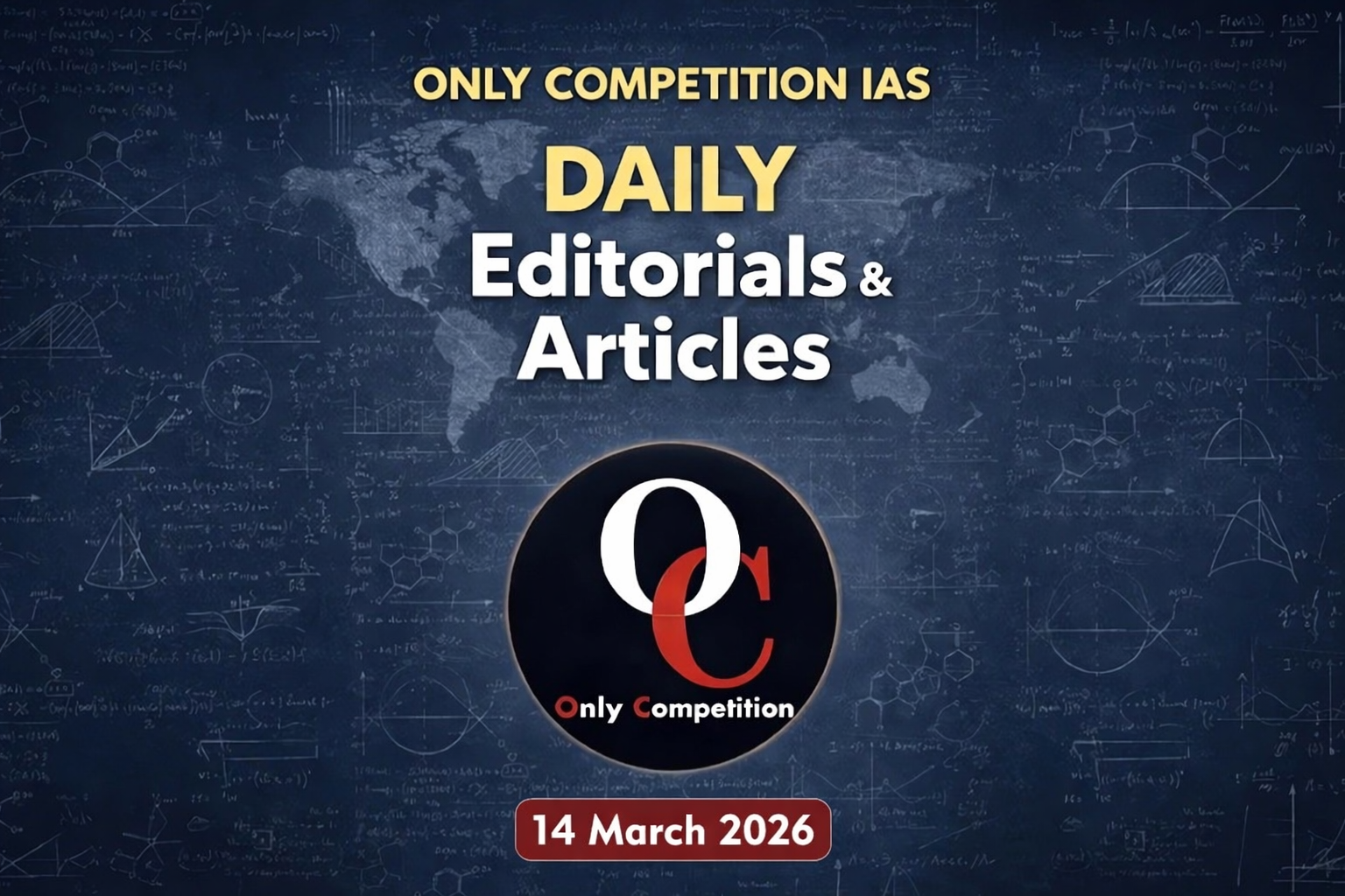 14th March Editorials & Articles