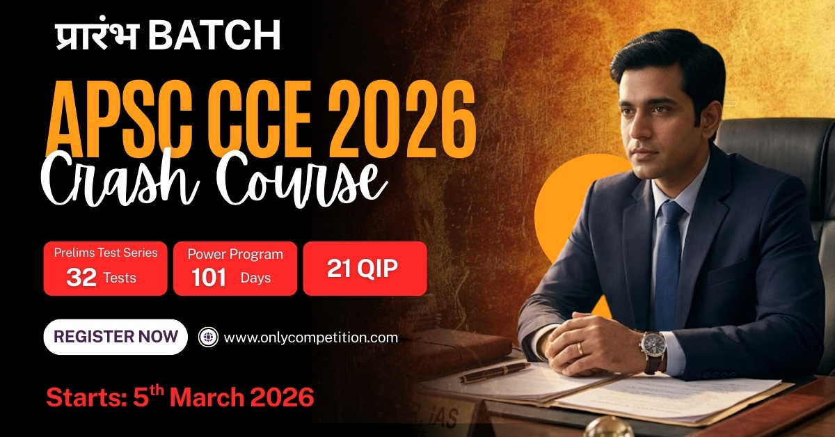 Prarambh Batch - APSC CCE 2026 Crash Course