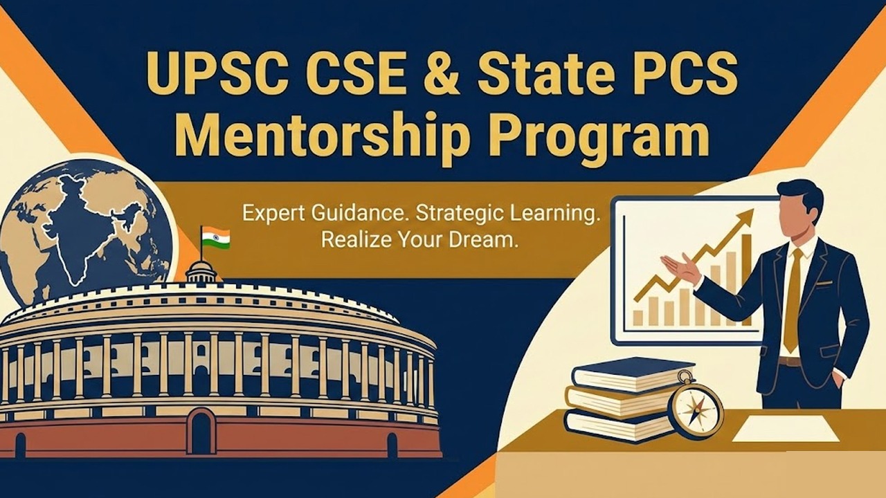UPSC CSE & State PCS Mentorship Program