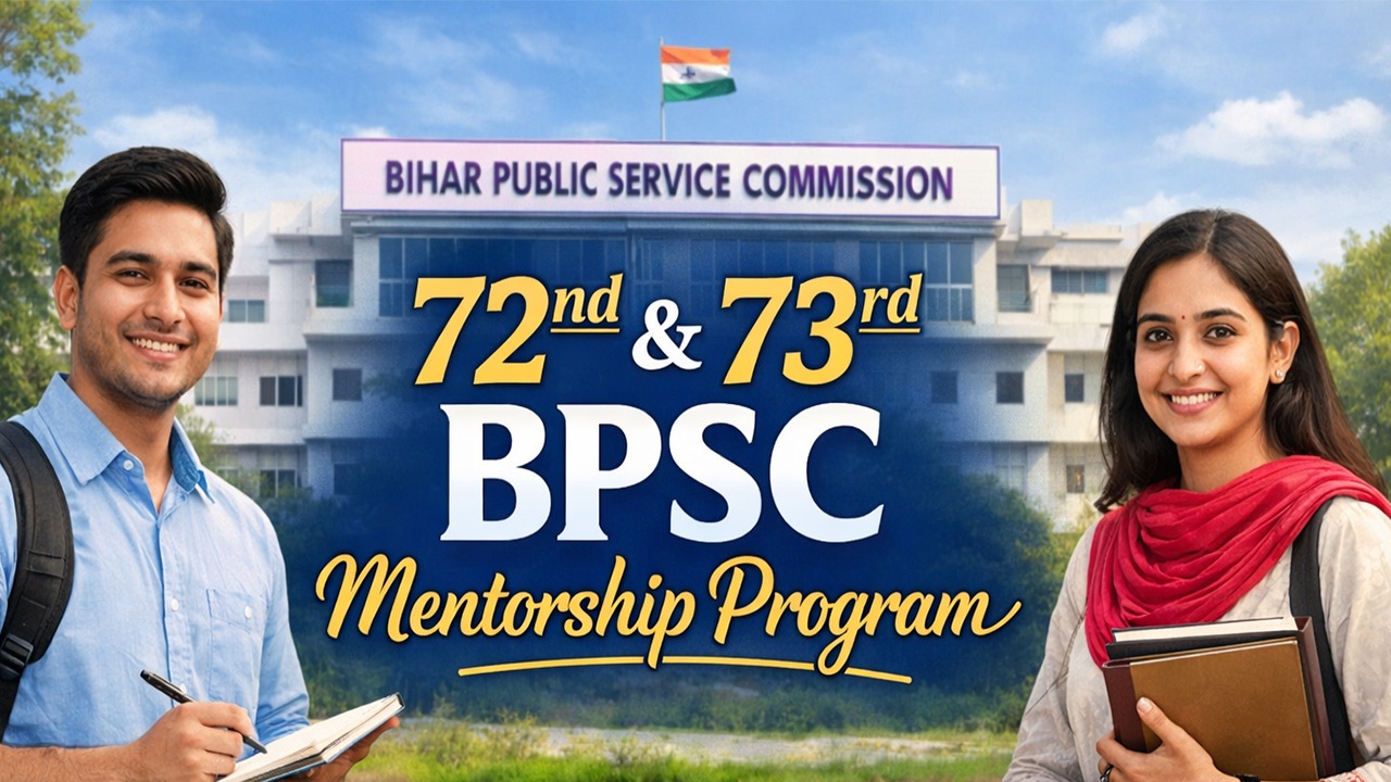 72nd & 73rd BPSC Mentorship Program 