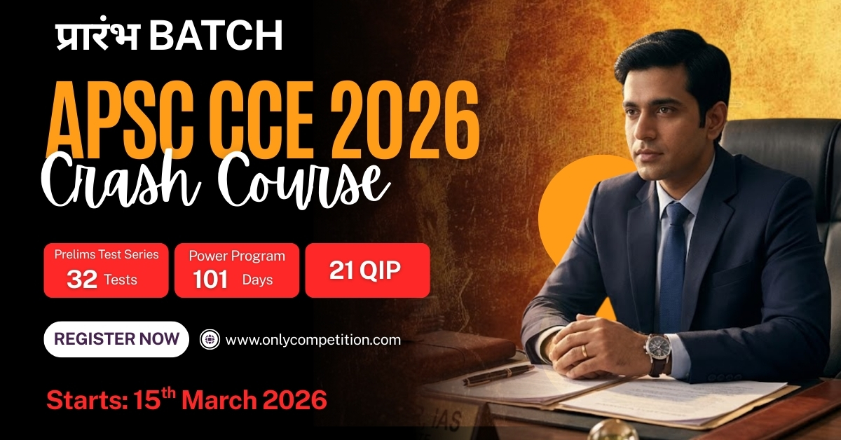Prarambh Batch - APSC CCE 2026 Crash Course