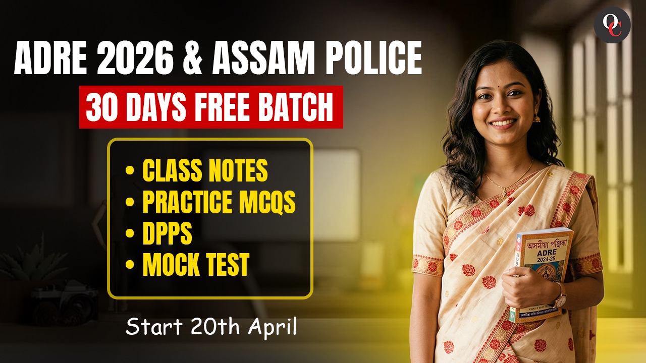 ADRE & ASSAM POLICE FREE BATCH