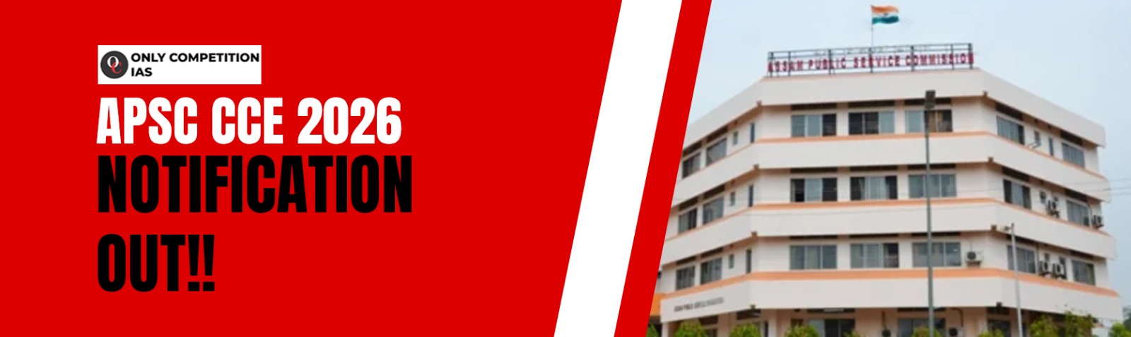 APSC CCE 2026 Notification Out – Eligibility, Age Limit, Vacancy, Apply Online