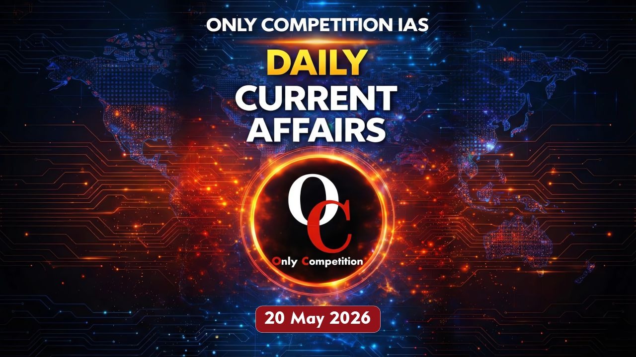 20, MAY 2026 - CURRENT AFFAIRS