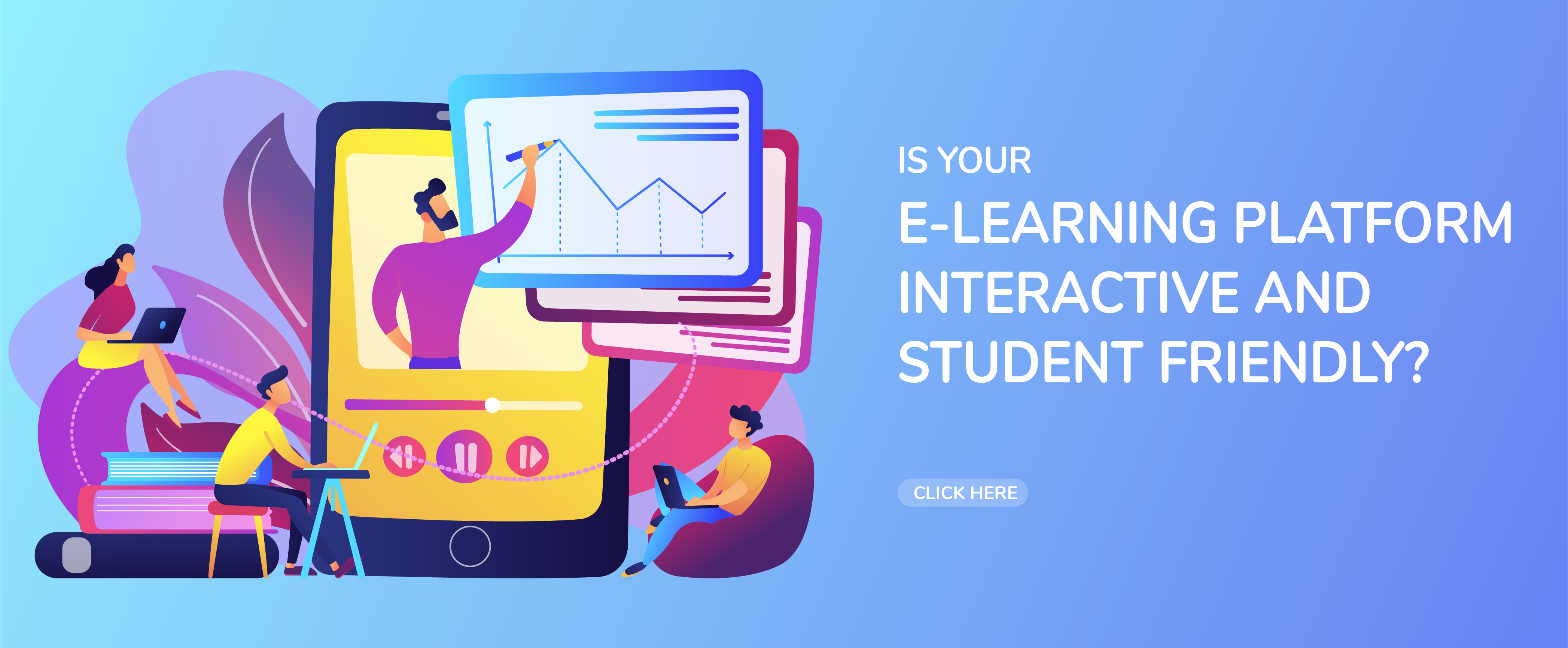 Is your e-learning platform interactive and student friendly?