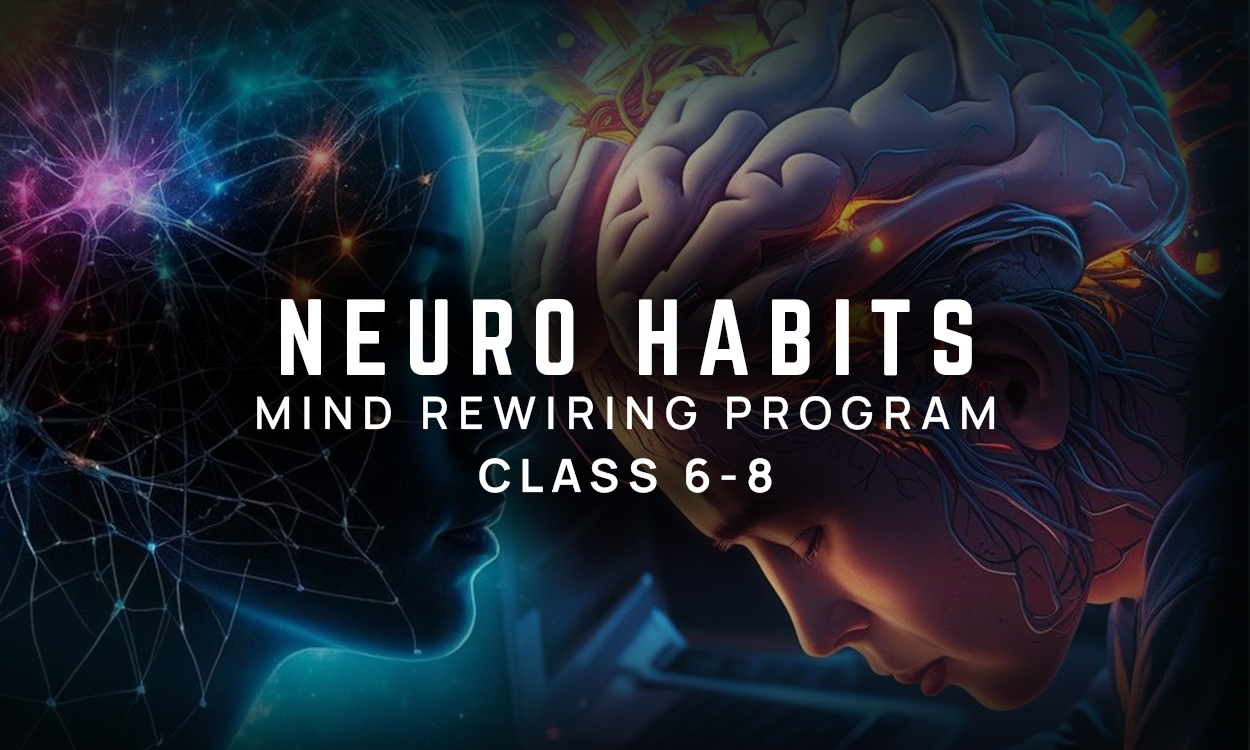 Neuro Habits Class 6 - 8